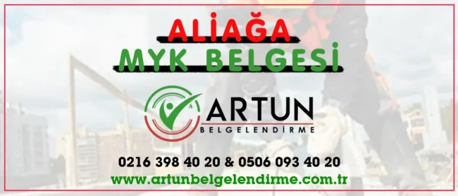 aliağa myk belgesi