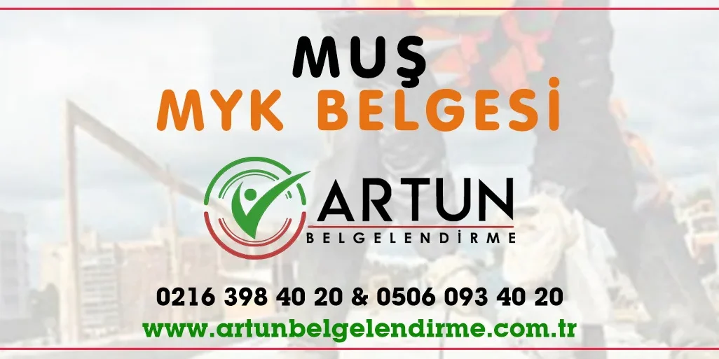 Muş MYK Belgesi Muş MYK Belgesi